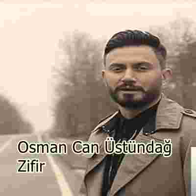 Osman Can Üstündağ Zifir (2020)