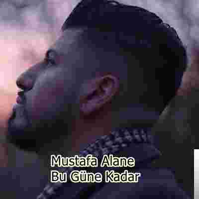 Mustafa Alane Bu Güne Kadar (2020)