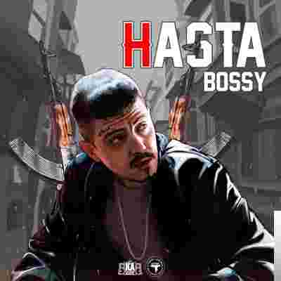 Bossy Hasta (2019)