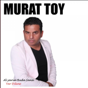 Murat Toy Al Yarim Bu Da Sana (2021)