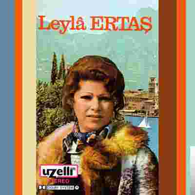 Leyla Ertaş Dert Bir Değil (1976)