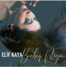 Elif Kaya Binbir Rüya (2020)