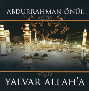 Abdurrahman Önül Yalvar Allaha (1990)