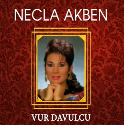 Necla Akben Vur Davulcu (1988)