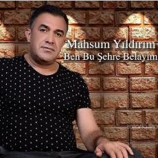 Mehmet Mahsum Yıldırım Ben Bu Şehre Belayım (2020)