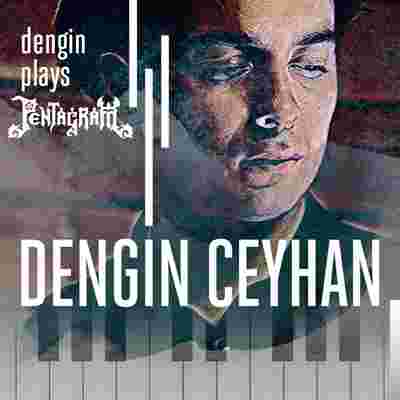 Dengin Ceyhan Dengin Plays Pentagram (2019)