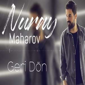 Nuray Meherov Geri Don (2022)