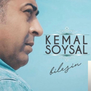 Kemal Soysal Bilesin (2019)