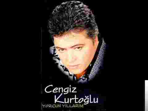 Cengiz Kurtoğlu Yorgun Yıllarım (2003)