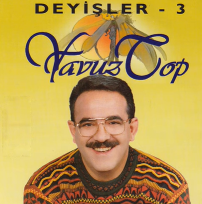 Yavuz Top Deyişler 3 (1994)