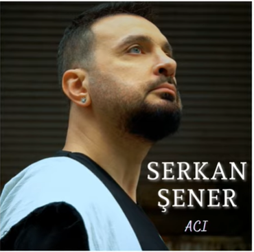 Serkan Şener Acı (2021)