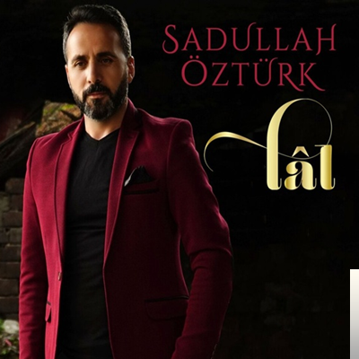 Sadullah Öztürk Lal (2019)