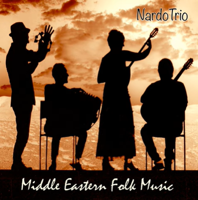 NardoTrio Middle Eastern Folk Music (2020)