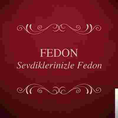 Fedon Sevdiklerinizle Fedon (2000)
