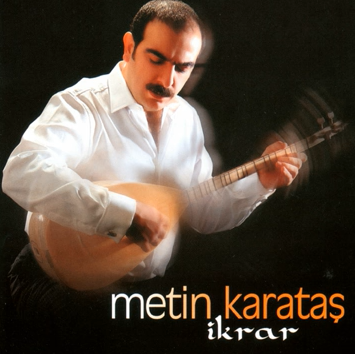 Metin Karataş İkrar (2004)