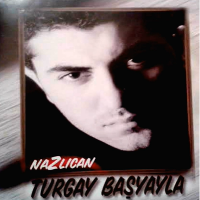 Turgay Başyayla Nazlıcan (2000)