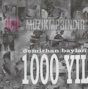 Demirhan Baylan 1000 Yıl (1999)