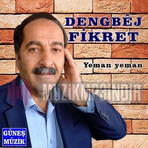 Dengbej Fikret Yeman Yeman (2024)