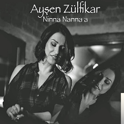 Ayşen Zülfikar Ninna Nanna a (2019)