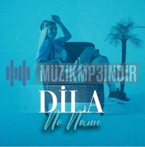Dila No Name (2022)