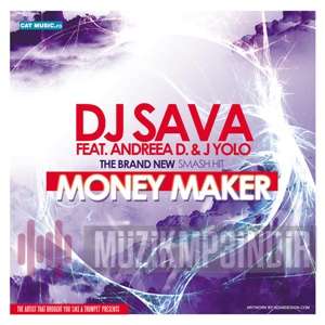 Dj Sava Money Maker (2012)