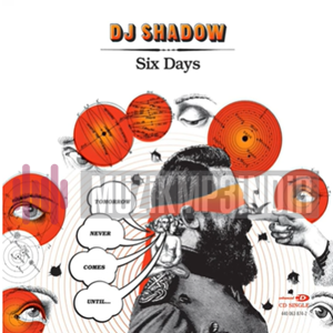 Dj Shadow Six Days (2023)