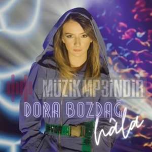 Dora Bozdağ Hala (2022)