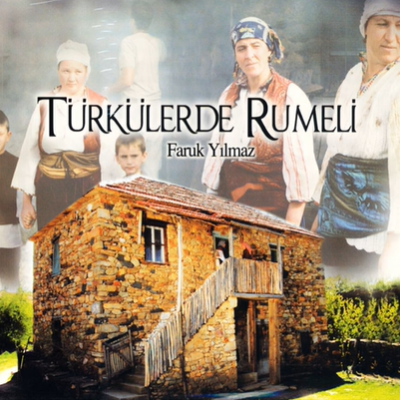 Faruk Yılmaz Türkülerle Rumeli (2010)