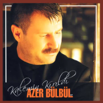 Azer Bülbül Kalemim Kırıldı (2007)