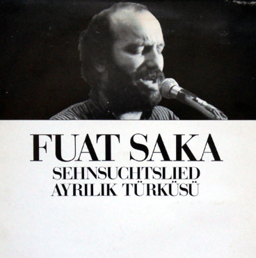 Fuat Saka Ayrılık Türküsü (1983)