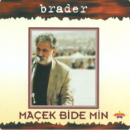 Brader Maçek Bide Min (1999)