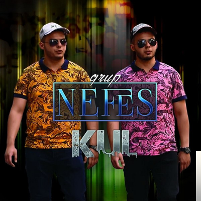 Grup Nefes Kul (2018)