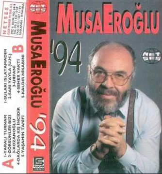Musa Eroğlu Musa Eroğlu (1994)