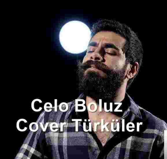 Celo Boluz Cover Türküler