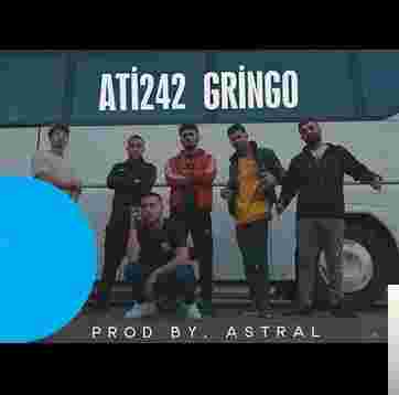 Ati242 Gringo (2019)