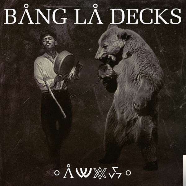 Bang La Decks Aide (2015)