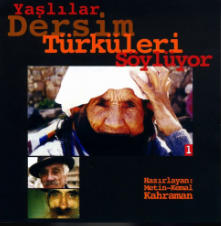 Metin & Kemal Kahraman Yaşlılar Dersim Türküleri Söylüyor (1997)