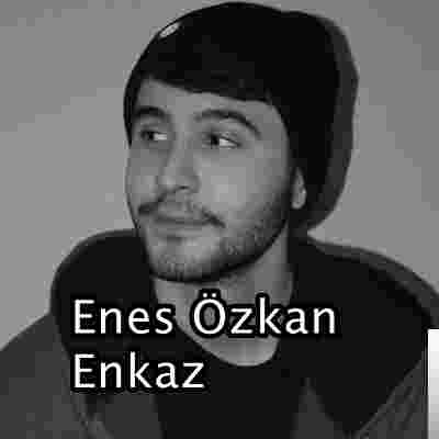 Enes Özkan Enkaz (2019)