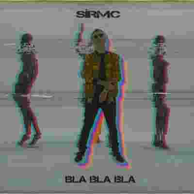 Sirmc Bla Bla Bla (2020)