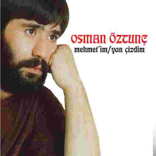 Osman Öztunç Mehmedim/Yan Çizdim (2000)