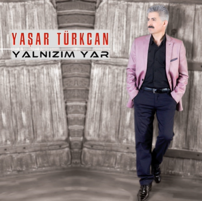 Yaşar Türkcan Yalnızım Yar (2015)