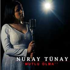 Nuray Tünay Mutlu Olma (2020)