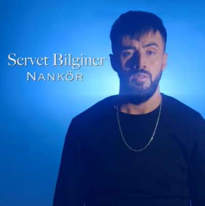 Servet Bilginer Nankör (2022)
