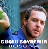 Güçlü Soydemir Boşuna (2018)