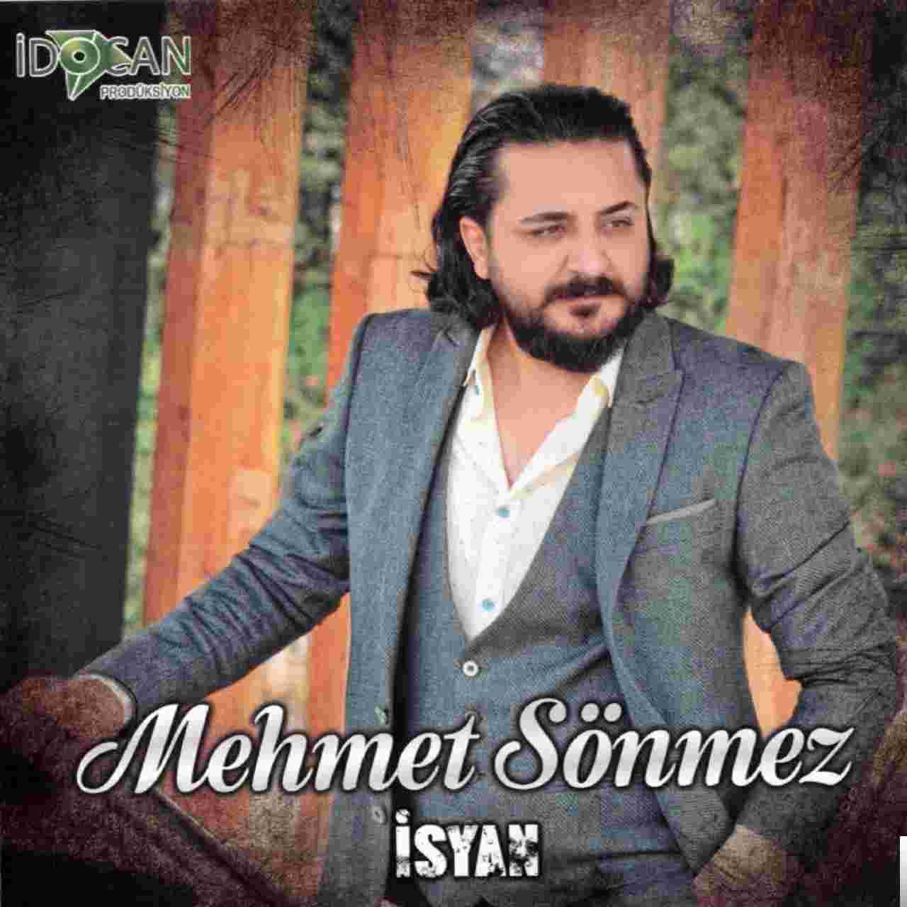 Mehmet Sönmez İsyan (2018)