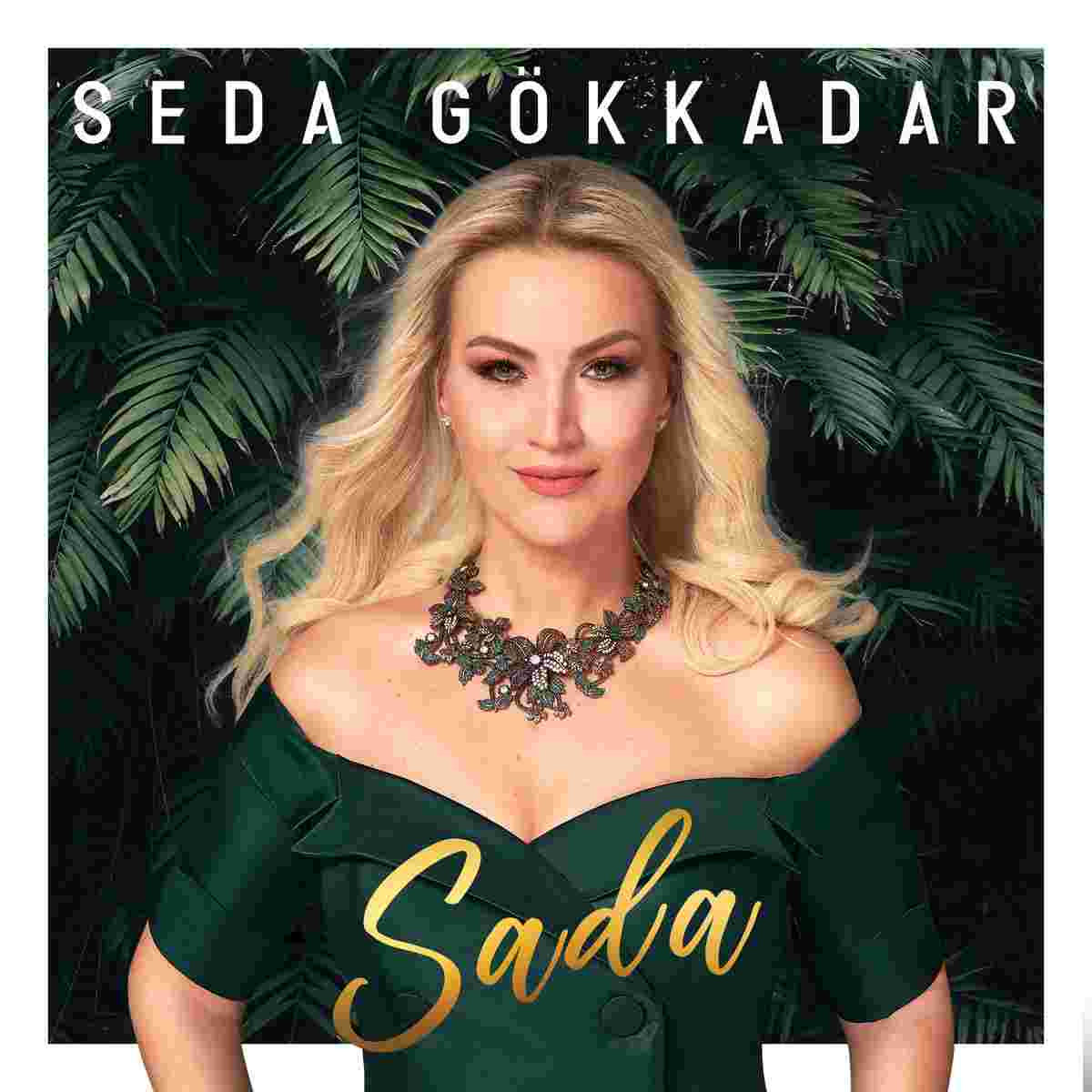 Seda Gökkadar Sada (2019) 