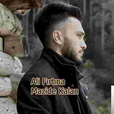 Ali Fırtına Mazide Kalan (2019)