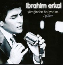 İbrahim Erkal Yüreğinden Öpüyorum (2006)