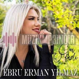 Ebru Erman Yılmaz Geç O Faslı (2023)