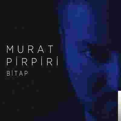 Murat Pirpiri Bitap (2019)